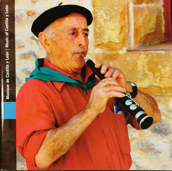 Espagne: Musique De Castilla Y León = Spain: Music Of Castilla Y León