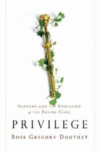 Privilege (Hachette Books 2005)