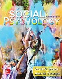 Social Psychology (McGraw-Hill Higher Education 2015)