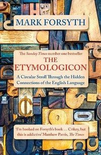 The Etymologicon (Icon Books Ltd 2016)