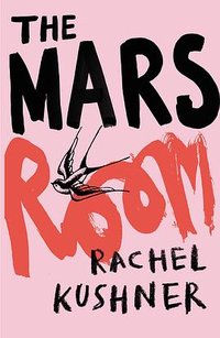 The Mars Room (Jonathan Cape 2018)