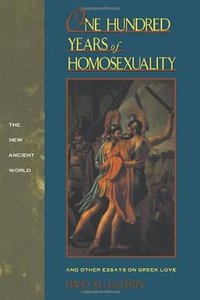 One Hundred Years of Homosexuality (Routledge 1989)
