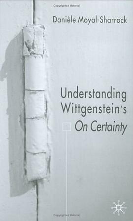 Understanding Wittgenstein's "On Certainty"