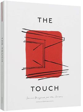 Touch Spaces Designed For The Senses