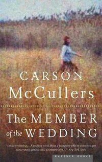 The Member of the Wedding (Mariner Books 2004)