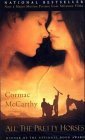All the Pretty Horses (Picador 1993)