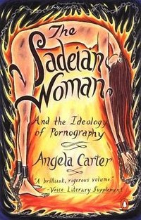 The Sadeian Woman (Penguin 2001)