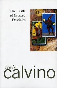 The Castle of Crossed Destinies (Harvest Books 1979)