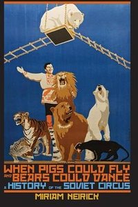 When Pigs Could Fly and Bears Could Dance