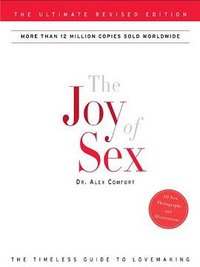 The Joy of Sex (Three Rivers Press 2009)