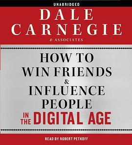 How to Win Friends and Influence People in the Digital Age