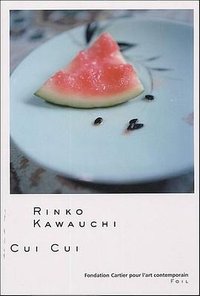Rinko Kawauchi (阿克特·苏德 2005)