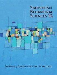 Statistics for The Behavioral Sciences (10/e) (Wadsworth Publishing 2016)