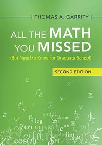 All the Math You Missed (2/e) (劍橋大學出版社 2021)