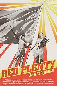 Red Plenty (Graywolf Press 2012)