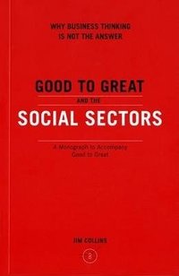 Good To Great (Harperbusiness 2005)