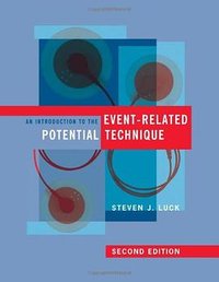 An Introduction to the Event-Related Potential Technique (A Bradford Book 2014)