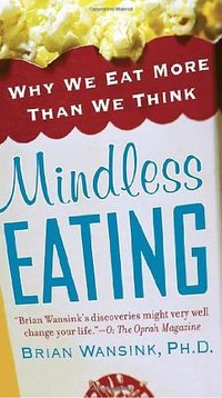 Mindless Eating (2010)