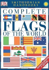 Complete Flags of the World (DK ADULT 2008)