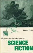 Positions and Presuppositions in Science Fiction (Macmillian Press 1988)
