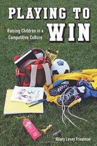 Playing to Win (University of California Press 2013)