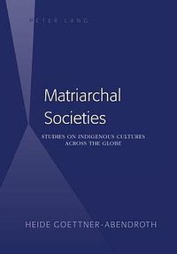 Matriarchal Societies