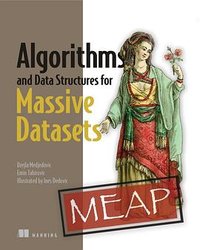 Algorithms and Data Structures for Massive Datasets