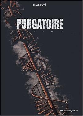 Purgatoire, Tome 2