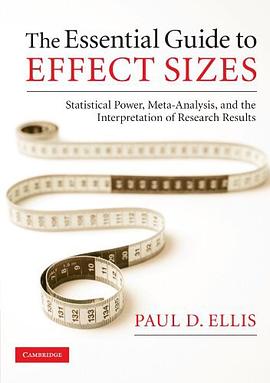 The Essential Guide to Effect Sizes