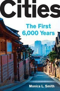 Cities: The First 6,000 Years (Viking 2019)