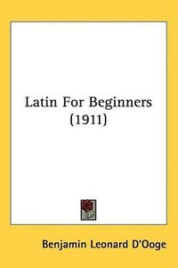 Latin For Beginners (1911)