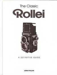 The Classic Rollei (Ammonite Press 2011)
