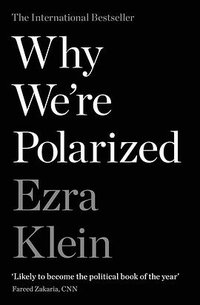 Why We're Polarized