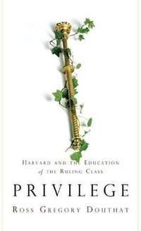 Privilege (Hachette Books 2006)