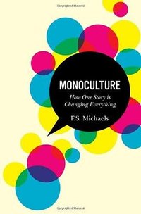 Monoculture (Red Clover Press 2011)