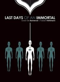 The Last Days of an Immortal