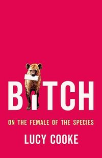 Bitch (Basic Books 2022)