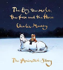 The Boy,the Mole,the Fox and the Horse
