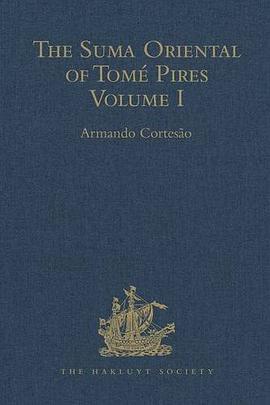 The Suma Oriental of Tomé Pires