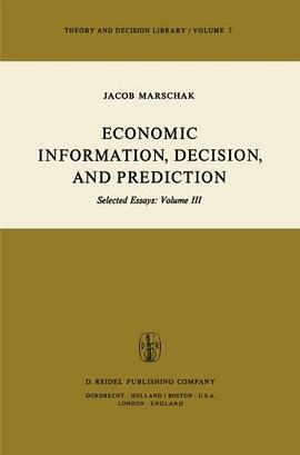 Economic Information, Decision, and Prediction