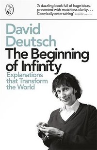 The Beginning of Infinity (Penguin 2012)