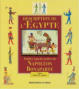 Description de L'Egypte publiée sous les ordres de Napoléon Bonaparte