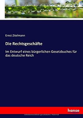 Die Rechtsgeschäfte