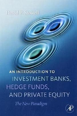 An Introduction to Investment Banks, Hedge Funds, and Private Equity