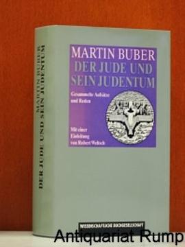 Der Jude und sein Judentum. Gesammelte Aufsätze und Reden