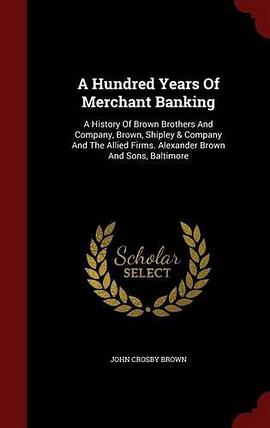 A Hundred Years Of Merchant Banking