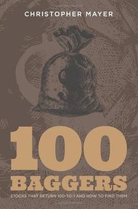 100 Baggers (Laissez-Faire Books 2018)