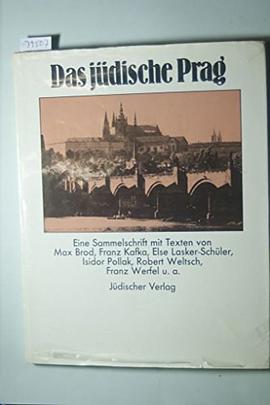 Das jüdische Prag. Eine Sammelschrift