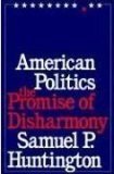 American Politics (Belknap Press 1981)