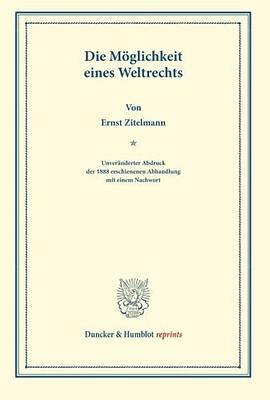 Die Möglichkeit eines Weltrechts.